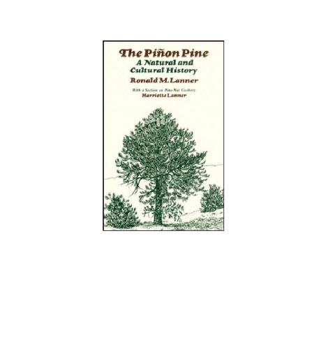The Pinon Pine: A Natural and Cultural History