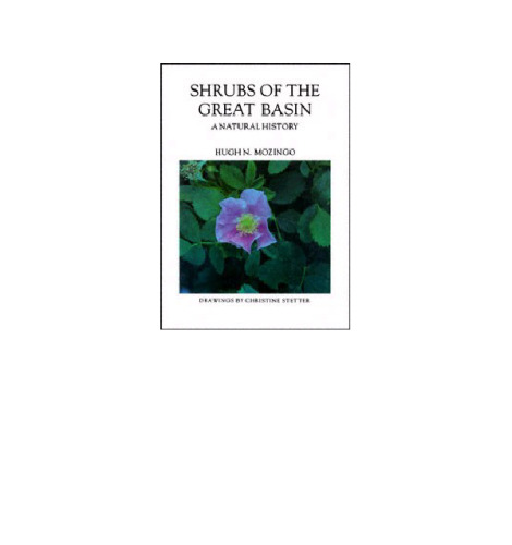 Shrubs of the Great Basin: A Natural History