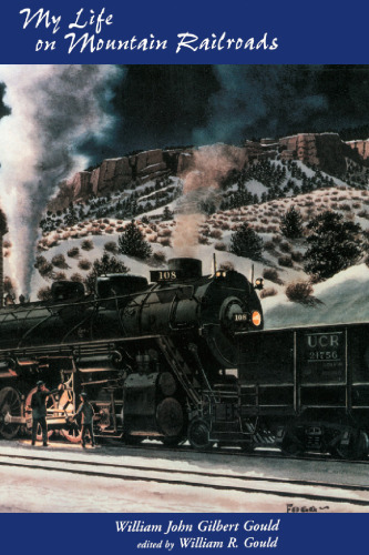 My Life on Mountain Railroads