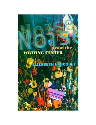 Noise From The Writing Center