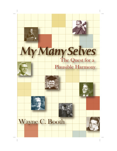 My Many Selves: The Quest for a Plausible Harmony