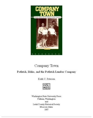 Company town: Potlatch, Idaho, and the Potlatch Lumber Company