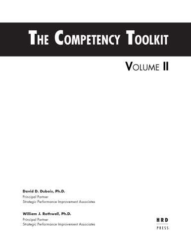 The Competency Toolkit: Using a Competency-Based Multi-Rater Assessment System: Volume 2 of a 2 Volume Set