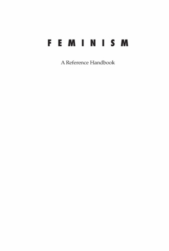 Feminism: A Reference Handbook