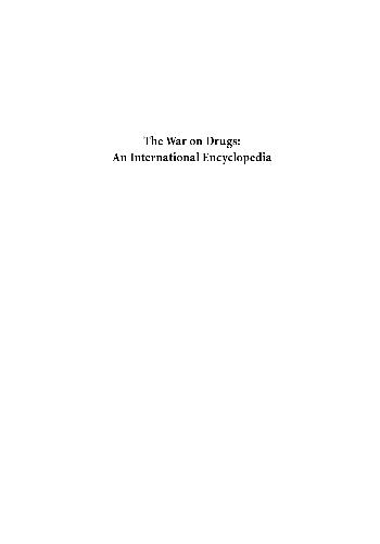 The War on Drugs: An International Encyclopedia