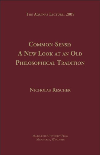 Commonsense: A New Look at the Old Philosophical Tradition