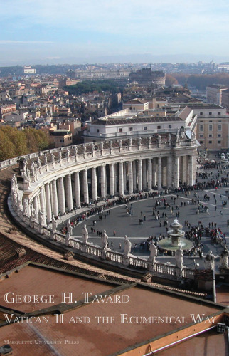 Vatican II and the Eucumenical Way (Marquette Studies in Theology)