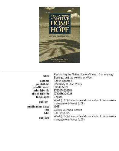 Reclaiming the native home of hope: community, ecology, and the American West