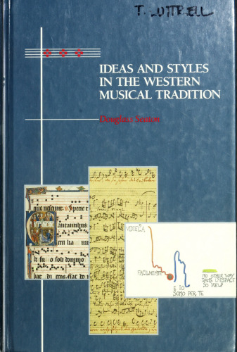 Ideas and Styles in the Western Musical Tradition