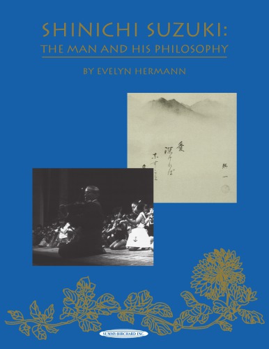 Shinichi Suzuki: The Man and His Philosophy