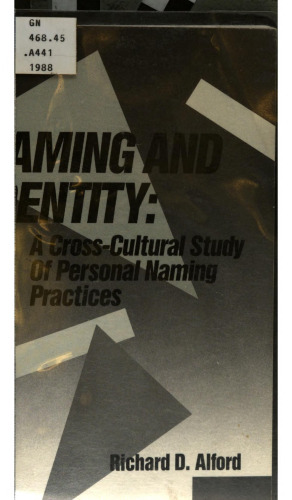Naming and Identity: A Cross-cultural Study of Personal Naming Practices