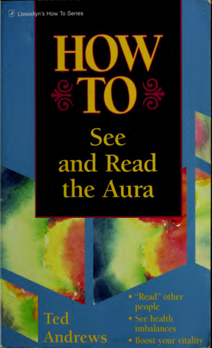 How to see and read the Aura