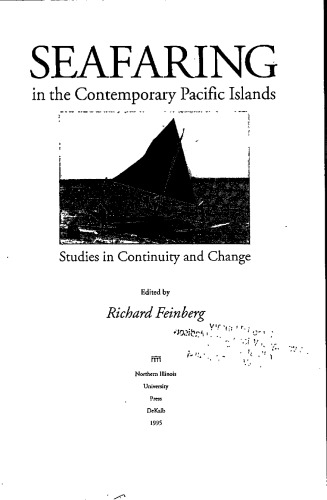 Seafaring in the Contemporary Pacific Islands: Studies in Continuity and Change