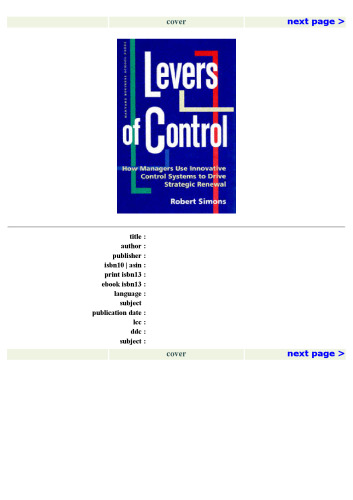 Levers of Control: How Managers Use Innovative Control Systems to Drive Strategic Renewal