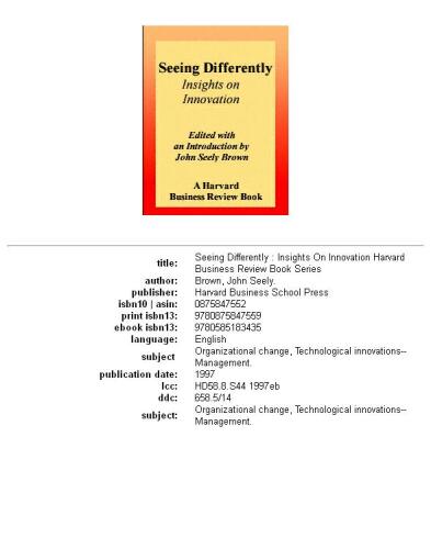Seeing Differently: Insights on Innovation