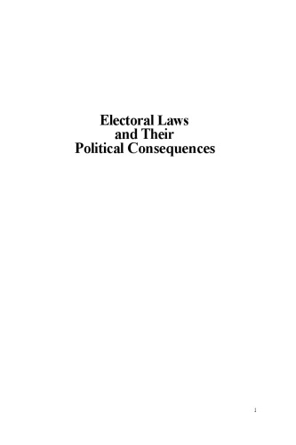 Electoral Laws and Their Political Consequences (Agathon Series on Representation) (Agathon Series on Representation)