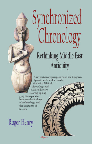 Synchronized Chronology: Rethinking Middle East Antiquity