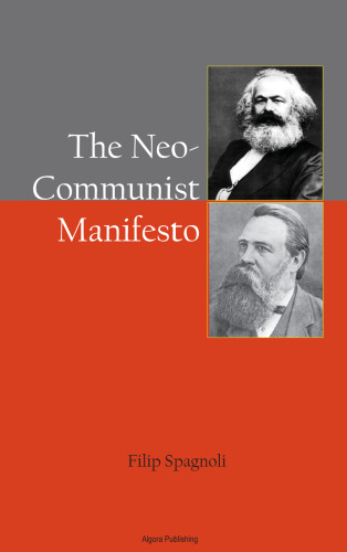 The Neo Communist Manifesto