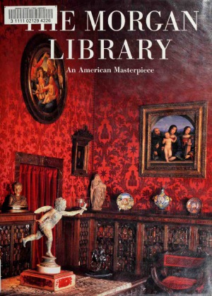 The Morgan Library An American Masterpiece