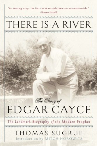 The Story of Edgar Cayce: There Is a River