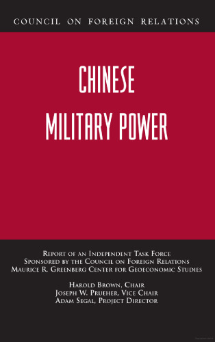 Chinese Military Power: Report of an Independent Task Force
