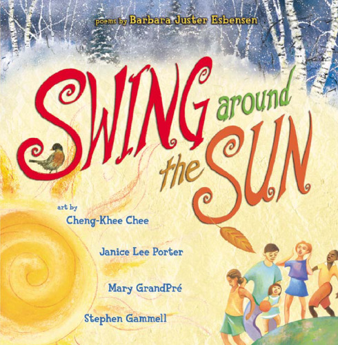 Swing Around the Sun: Poems (Picture Books)