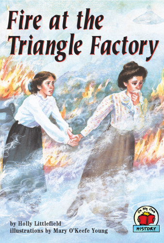 Fire at the Triangle Factory (On My Own History)