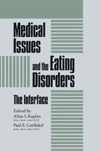 Medical issues and the eating disorders: The interface