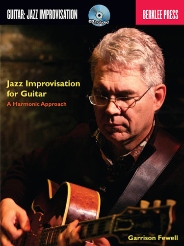 Jazz Improvisation for Guitar: A Harmonic Approach