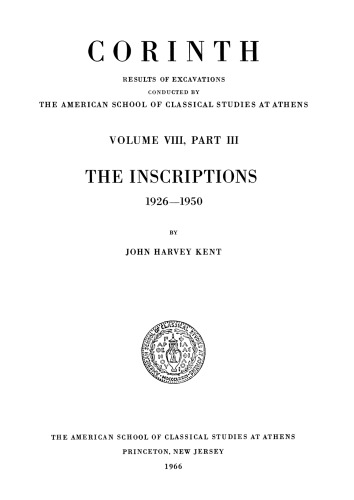 The Inscriptions, 1926-1950 (Corinth vol.8.3)