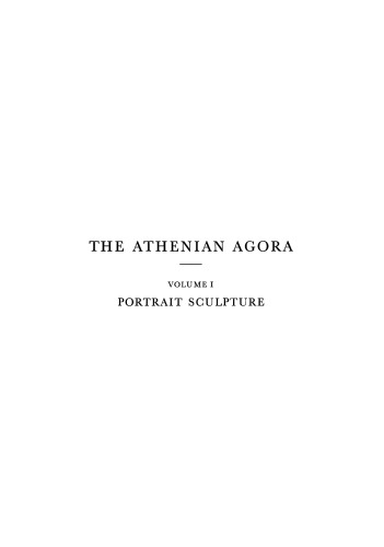 Portrait Sculpture (Athenian Agora vol 1)