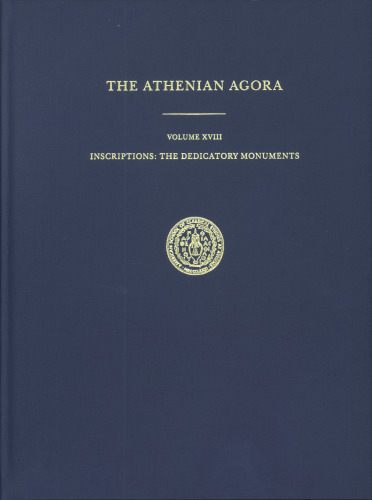 Inscriptions: The Dedicatory Monuments
