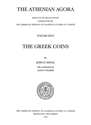 The Greek Coins (Athenian Agora, Vol. 26)
