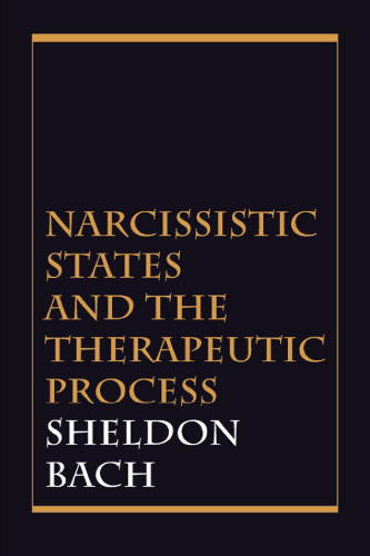 Narcissistic States and the Therapeutic Process
