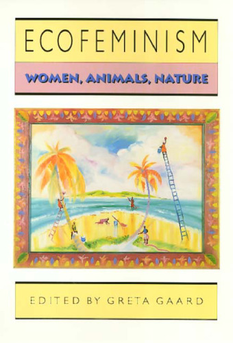 Ecofeminism (Ethics And Action)