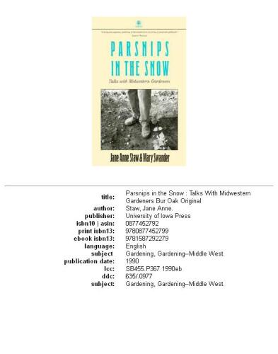 Parsnips in the Snow: Talks with Midwestern Gardeners (Bur Oak Book)
