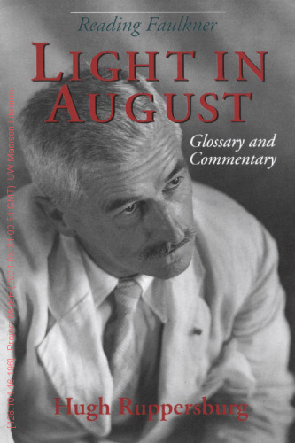 Reading Faulkner: Light in August (Reading Faulkner Series)