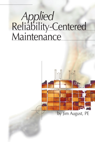 Applied Reliability Centered Maintenance