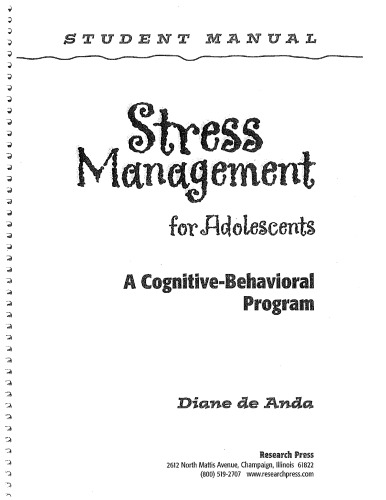 Stress Management for Adolescents: Program Guide: A Cognitive-Behavioral Program