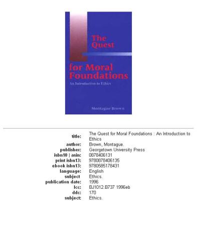 The Quest for Moral Foundations: An Introduction to Ethics