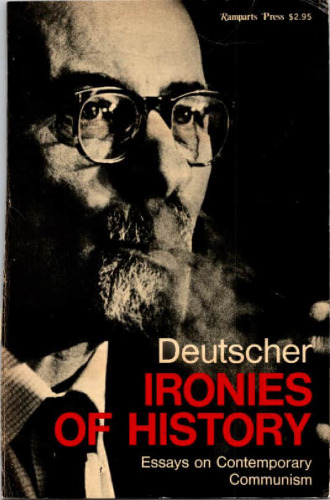 Ironies of History. Essays on Contemporary Communism