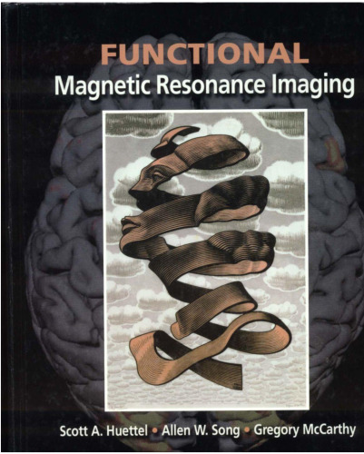 Functional magnetic resonance imaging, Volume 1