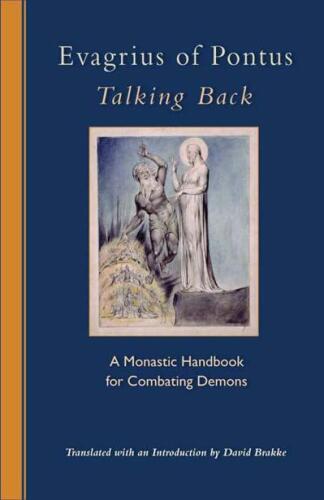 Talking Back: A Monastic Handbook for Combating Demons
