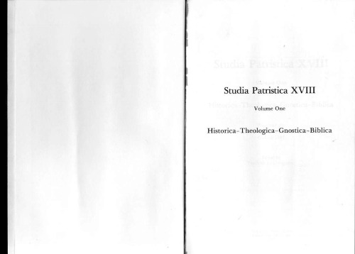 Studia Patristica XVIII: Historica-Theologica-Gnostica-Biblica, Papers of the Ninth International Conference on Patristic Studies Oxford 1983