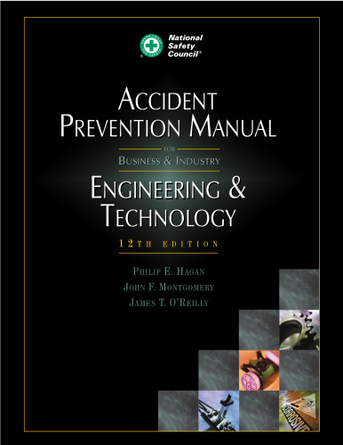 Accident prevention manual for business & industry: engineering & technology