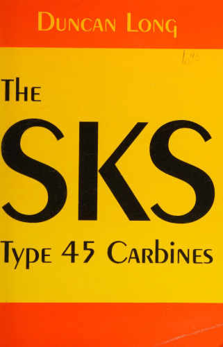 The SKS Type 45 Carbines