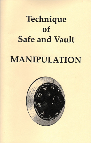Techniques of Safe and Vault Manipulation