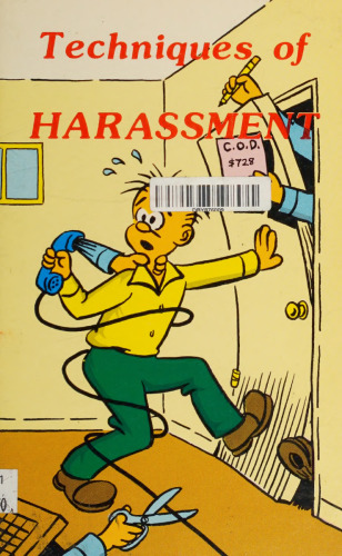 Techniques of Harassment: How the Underdog Gets Justice