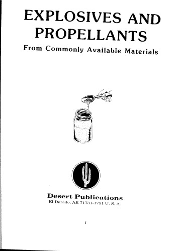 Explosives and propellants from commonly available materials
