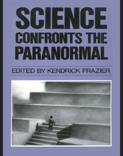Science Confronts the Paranormal
